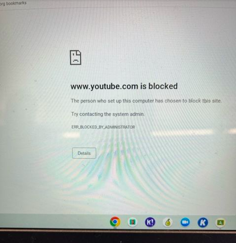 An image of a student who couldn’t access youtube due to websites being blocked
